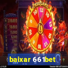 baixar 661bet